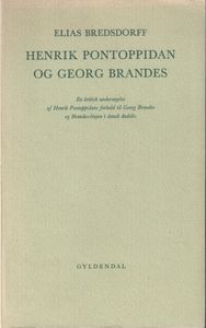 Henrik Pontoppidan Og Georg Brandes En Kritisk Undersøgelse