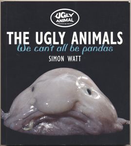 The Ugly Animals: We can't all be pandas