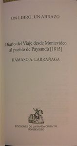 Diario Del Viaje Desde Montevideo Al Pueblo De Paysandú (1815)