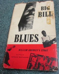 BIG BILL'S BLUES William Broonzy's Story