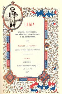 LIMA. Esquisses historiques, statistiques, administratives, commerciales et morales.