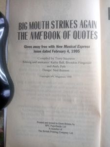 Big Mouth Strikes Again: The NME Book Of Quotes
