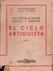 El Ciclo Artiguista. Documentos de historia nacional y americana (I)