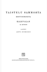 Taistelu Sammosta. Esitysohjeita Kalevalan 43. runoon