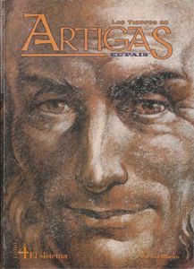 Los Tiempos De Artigas IV (El Sistema)