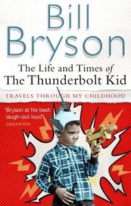 The Life and Times of the Thunderbolt Kid