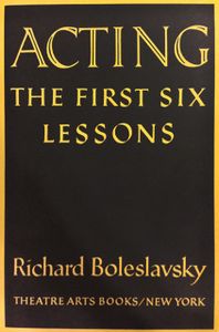 Acting: The First Six Lessons