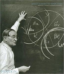 Josef Albers: To Open Eyes