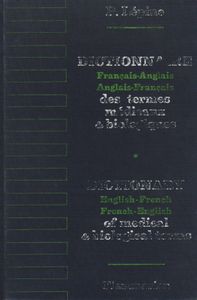 Dictionnaire français-anglais anglais-français des terme médicaux & biologiques / Dictionary English-French French-English of Medical & Biological Terms