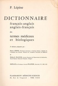 Dictionnaire français-anglais anglais-français des terme médicaux & biologiques / Dictionary English-French French-English of Medical & Biological Terms