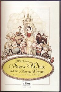 Snow White and the Seven Dwarfs: The Storybook and the Making of a Masterpiece