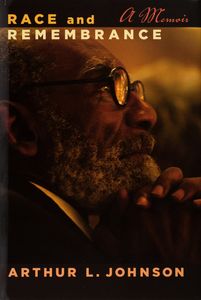 Race and Remembrance (A Memoir)