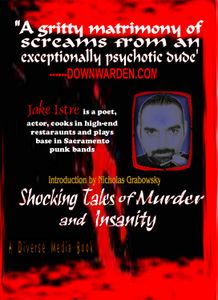 Shocking Tales of Murder and Insanity