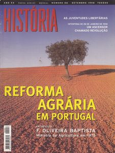 História: Reforma Agrária Em Portugal (Ano XX, Número 06, Setembro 1998)