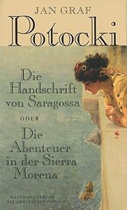 Die Handschrift von Saragossa oder Die Abenteuer in der Sierra Morena