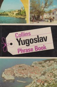 Collins Yugoslav Phrase Book