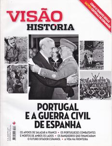 Visão História: Portugal E A Guerra Civil De Espanha (Nº 18 - Dezembro 2012)