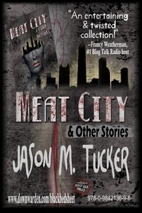 Meat City & Other Stories