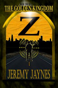 The Golden Kingdom: Z
