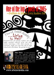 You're Dead Already....Living in Hell: Street Poet Edition