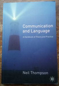 Communication and Language: A Handbook of Theory and Practice