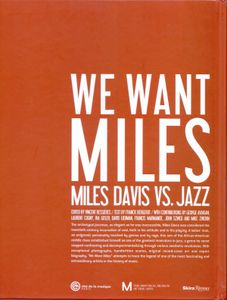 We Want Miles: Miles Davis Vs. Jazz