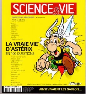 Science & Vie  - La Vraie Vie D'Astérix En 100 Question