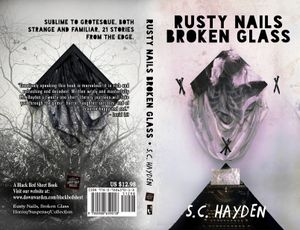 Rusty Nails, Broken Glass