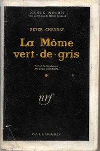 La Môme Vert-De-Gris