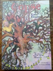 Copse: the Cartoon Book Of Road Protesting