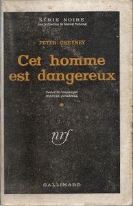 Cet Homme Est Dangereux
