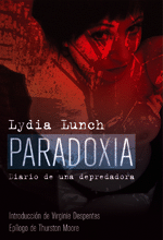 Paradoxia. Diario de una depredadora