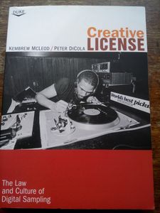 Creative License: The Law and Culture of Digital Sampling