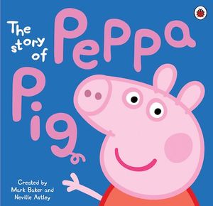 The story of Peppa Pig