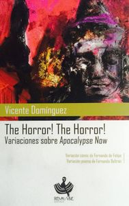 The Horror! The Horror! Variaciones sobre Apocalypse Now