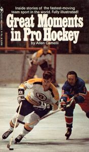 Great Moments in Pro Hockey