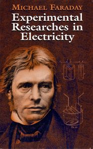 Experimental Researches in Electricity