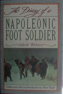 The Diary of a Napoleonic Foot Soldier