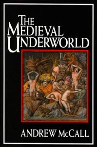 The Medieval Underworld