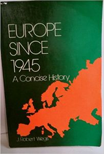 Europe Since 1945 A Concise History