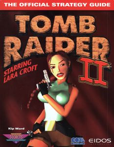 Tomb Raider II: The Official Strategy Guide