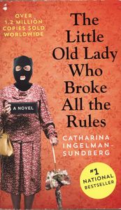 The Little Old Lady Who Broke all the Rules