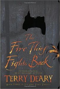 The Fire Thief Fights Back