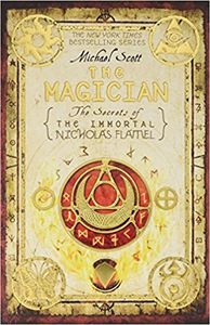 The Magician {The Secrets Of The Immortal Nicholas Flamel}
