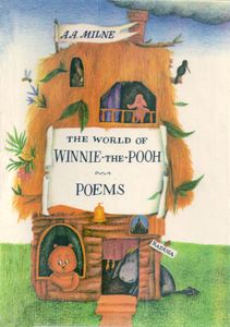 The World Of Winnie-The-Pooh / Poems