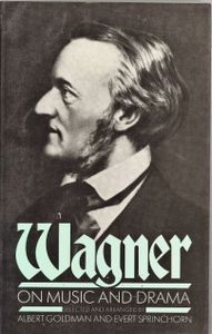 Wagner on Music and Drama