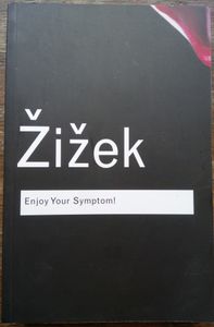 Enjoy Your Symptom!