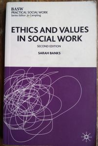 Ethics And Values In Social Work - Second Edition