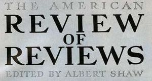 The American Review of Reviews