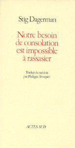Notre besoin de consolation est impossible à rassasier